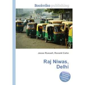  Raj Niwas, Delhi: Ronald Cohn Jesse Russell: Books