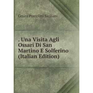   Solferino (Italian Edition) Cesira Pozzolini Siciliani Books