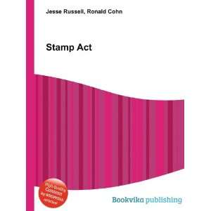  Stamp Act Ronald Cohn Jesse Russell Books