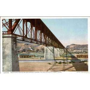  Reprint El Paso TX   Southern Pacific Railway Bridge 