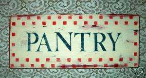 Primitive Sign PANTRY Checks Adorable Kitchen Sign  