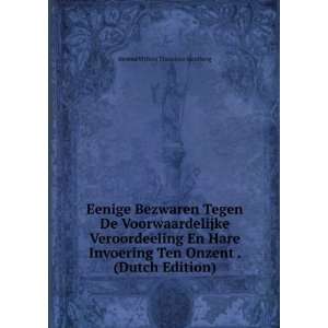   Ten Onzent . (Dutch Edition) Berend Willem Theodoor Sandberg Books