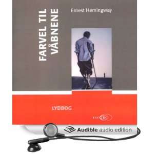  Arms] (Audible Audio Edition) Ernest Hemingway, Dan Schlosser Books