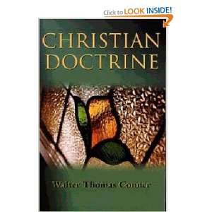  Christian Doctrine W. T. Conner Books