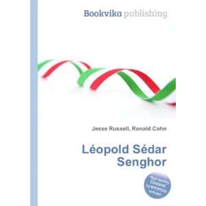    LÃ©opold SÃ©dar Senghor Ronald Cohn Jesse Russell Books