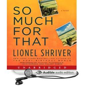   (Audible Audio Edition) Lionel Shriver, Michael McConnohie Books