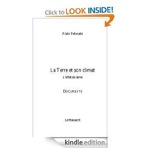 La Terre et son climat (French Edition): Alain Pelosato:  