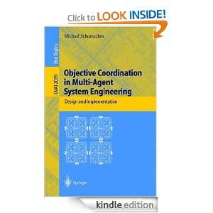 Objective Coordination in Multi Agent System Engineering Design and 