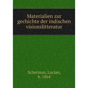   der indischen visionslitteratur Lucian, b. 1864 Scherman Books