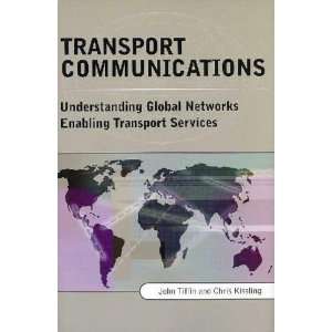    Transport Communications John/ Kissling, Chris Tiffin Books