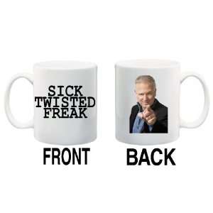 SICK TWISTED FREAK Mug Coffee Cup 11 oz ~ Glenn Beck    2 Designs 