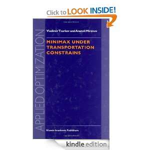 Minimax Under Transportation Constraints (Applied Optimization 