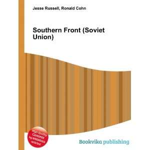  Southern Front (Soviet Union) Ronald Cohn Jesse Russell 