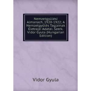   Adatai. Szerk. Vidor Gyula (Hungarian Edition) Vidor Gyula Books