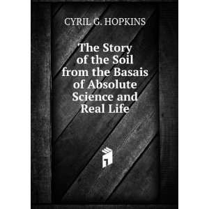   of Absolute Science and Real Life CYRIL G. HOPKINS  Books
