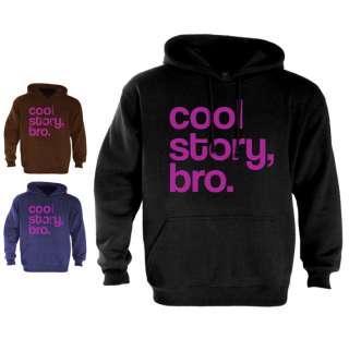 Cool Story Bro Hoodie jersey Shore block Tell it Again Sarcastic 