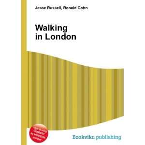  Walking in London Ronald Cohn Jesse Russell Books