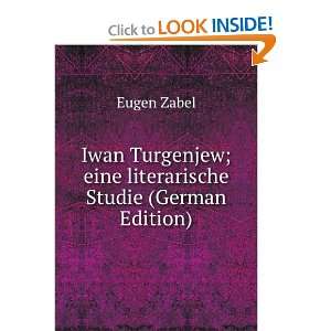   ; eine literarische Studie (German Edition) Eugen Zabel Books