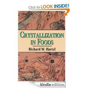 Crystallization in Foods (Food Engineering Series) Richard W. Hartel 