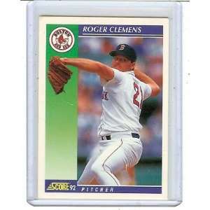  1992 SCORE ROGER CLEMENS #21, BOSTON RED SOX: Everything 