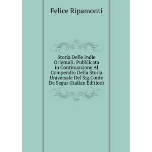   Del Sig.Conte De Segur (Italian Edition) Felice Ripamonti Books