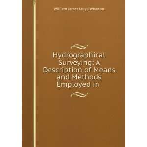   of Means and Methods Employed in . William James Lloyd Wharton Books