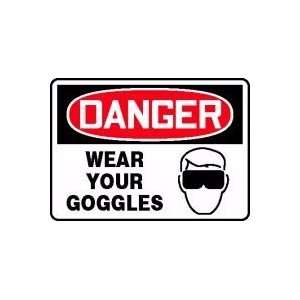 : DANGER WEAR YOUR GOGGLES (W/GRAPHIC) 10 x 14 Aluminum Sign: Home 