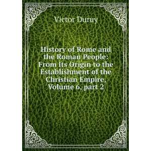  History of Rome and the Roman People From Its Origin to 