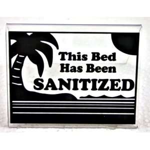  Small Bed Sanitized Sign 