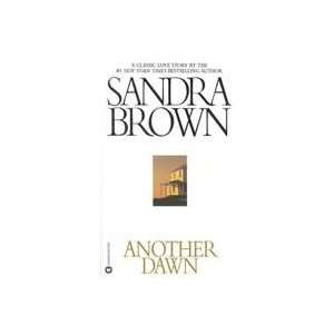  Another Dawn (9780446356879): Sandra Brown: Books