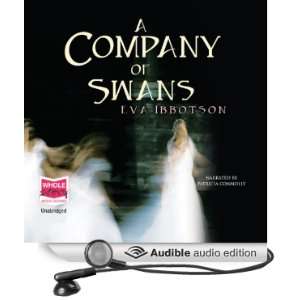  A Company of Swans (Audible Audio Edition) Eva Ibbotson 