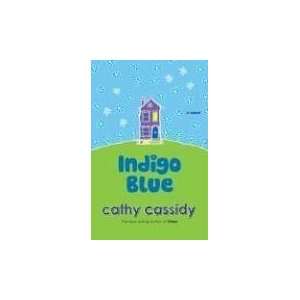  Indigo Blue [Paperback] Cathy Cassidy Books