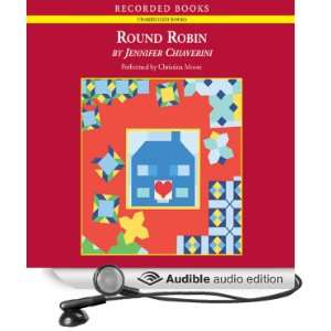  Round Robin An Elm Creek Quilts Novel (Audible Audio 