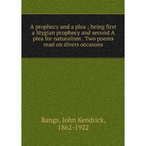    Two poems read on divers occasons, John Kendrick Bangs Books