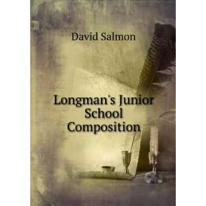 Longmans Junior School Composition David Salmon  Books