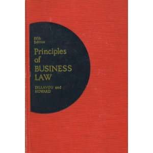   Business Law Essel Ray Dillavou, C. Howard, Robert N. Corley Books