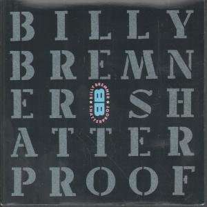   SHATTERPROOF 7 INCH (7 VINYL 45) UK ARISTA 1984: BILLY BREMNER: Music