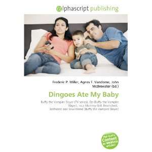  Dingoes Ate My Baby (9786133925441) Books