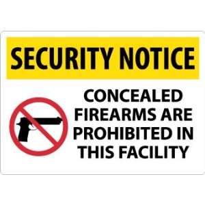 Security Notice, Concealed Firearms Are Prohibited Iin This Facility 