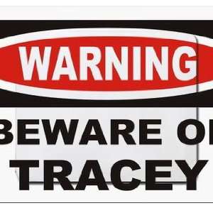  Warning Beware of Tracey Mousepad