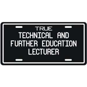  New  True Technical And Further Education Lecturer 