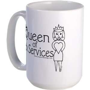  Queen of Tech Services Humor Large Mug by  