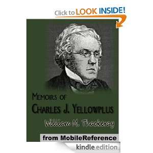 Memoirs of Charles J. Yellowplush (mobi) William Makepeace Thackeray 