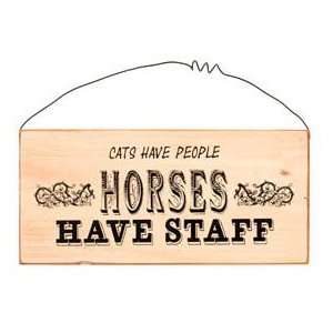  Horses Have Staff  Wood Sign: Home & Kitchen