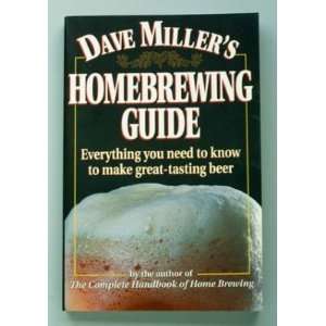  Dave Millers Homebrewing Guide 
