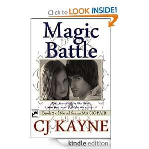 Magic Battle   Book 2 in Novel Series Magic Pair CJ Kayne  