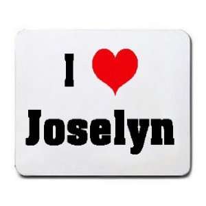 I Love/Heart Joselyn Mousepad: Office Products
