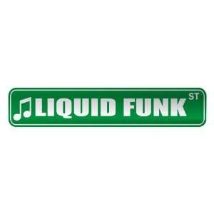   LIQUID FUNK ST  STREET SIGN MUSIC
