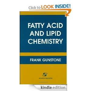 Fatty Acid and Lipid Chemistry F.D. Gunstone  Kindle 