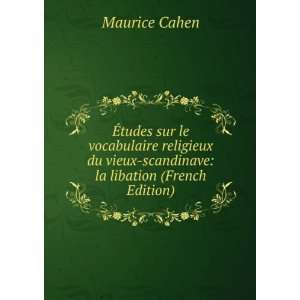   vieux scandinave la libation (French Edition) Maurice Cahen Books